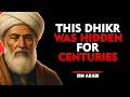 A Dhikr Forgotten for Centuries — Until Now | Ibn Arabi