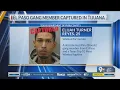 El Paso gang member wanted for murder captured in Tijuana