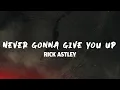 Download Lagu Never Gonna Give You Up - Rick Astley (Lyrics)