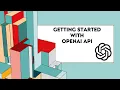 How To Get Started With OpenAI API Beginner Tutorial