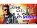 Download Lagu Kay Sera Sera Full Lyrical Video | Pukar | Melody Maker - A.R Rahman