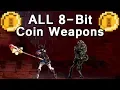 Download Lagu ALL 8-Bit Coin Weapons - Bloodstained: Ritual of the Night