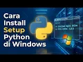 Cara Install Python di Windows Standar Enterprise Anti-Error