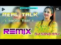 Download Lagu Real Talk (Sacha yaar) Punjabi song Remix DJ Sonu Bharounda kalan.