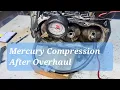 Mercury Compression Test After Overhaul