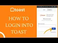 How to Login into Toast Employee Account 2024