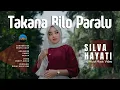 Download Lagu Silva Hayati - Takana Bilo Paralu (Official Music Video)