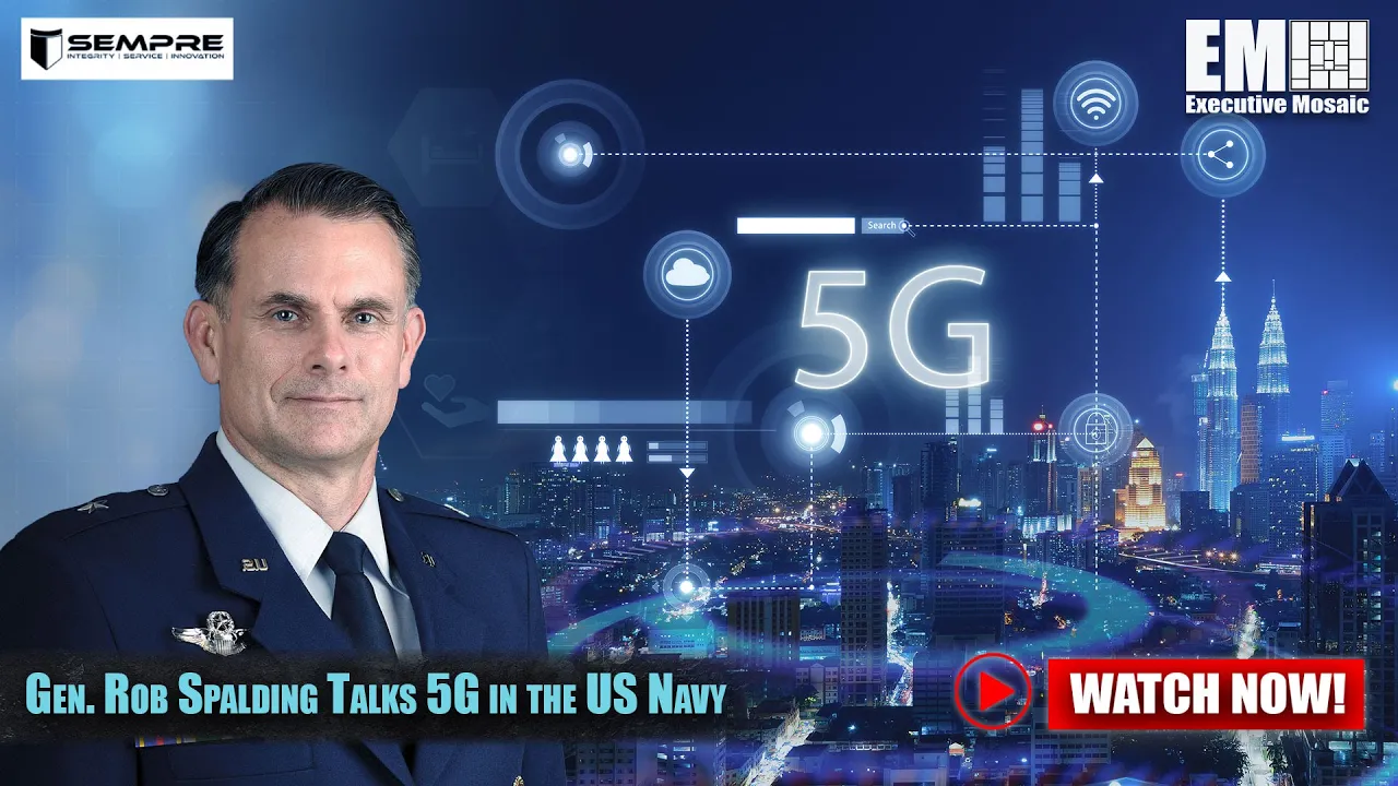 Gen. Rob Spalding Talks 5G in the US Navy