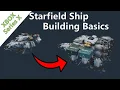 Starfield - Ship Building Basics