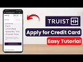 Truist Credit Card - How to Apply