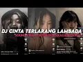 Download Lagu DJ CINTA TERLARANG LAMBADA || YANG KALIAN CARI VIRAL TIKTOK MENGKANE ‼️