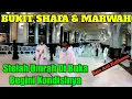 Download Lagu PERJALANAN SA'I DARI BUKIT SHAFA KE MARWAH