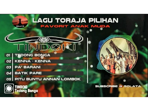 Download MP3 KUMPULAN LAGU TERBAIK TINDOKI BAND (Lagu Populer/Terbaru/Favorit )