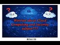Cloud Computing and Security - BIS613D
