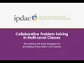 Collaborative Problem Solving in Multi-Level Classes Webinar