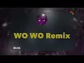 MINZ - WO WO Remix feat. BUJU BNXN & BLAQBONEZ (Official Lyrics)