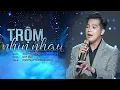 Download Lagu TRỘM NHÌN NHAU - DUY TÂM | Duy Tâm BOLERO Nhạc Vàng Xưa