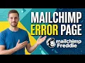 Fix Mailchimp Error Page Quick Troubleshooting Guide
