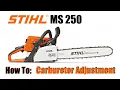 How to adjust the carburetor on a Stihl MS250 Chainsaw or blower or trimmer