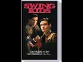 Download Lagu Opening/Closing to Swing Kids 1993 VHS
