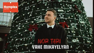 Vahe Mikayelyan - Nor Tari