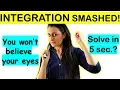 INTEGRATION SHORT-TRICK