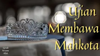 Download Ujian Membawa Mahkota (Yakobus 1:12) MP3