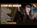 Download Lagu WAKTU TUHAN - NDC WORSHIP FULL ALBUM TERBAIK (LIRIK) | KUPERCAYA JANJIMU || LAGU ROHANI TERBARU 2024