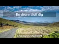 As almal ver is - Koos du Plessis - Afrikaans and English lyrics simultaneously.