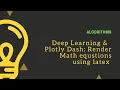 Plotly Deep Learning App How to display math equations using latex