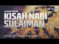 Download Lagu Kisah Nabi Sulaiman | Prophet Solomon [EN-ID-JP Sub] -Ustadz Dr. Firanda Andirja, M.A.