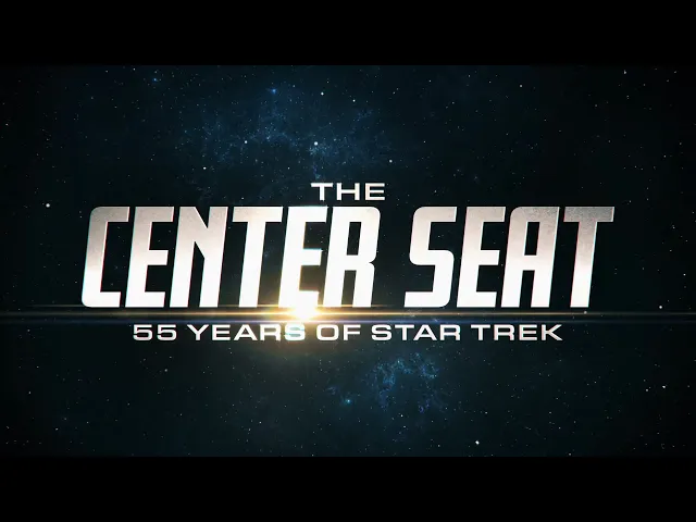 The Center Seat: 55 Years of Star Trek History Channel Spot