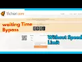 Skip Waiting time of 1Fichier Bypass without speed Limit