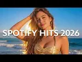 Lagu Best Spotify 2026 Playlist 🎶 TikTok Viral Hits 2026 ~ Top Music Mix ~ Trending Songs Collection 2026