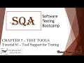 Software Testing Bootcamp Tool Support for Testing Test Tool Types Software Testing Tutorials