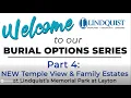 Burial Options Series - Part 4 Exploring Layton s New Temple View Developement Family Estates
