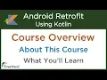 Android Retrofit Tutorials using Kotlin Let app consume RESTful web services FREE COURSE