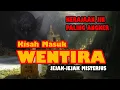 Lagu KISAH MISTIS MASUK WENTIRA - Kisah Jejak-Jejak Misterius - Pengobatan Supranatural Ala Wentira