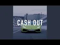 Download Lagu Cash Out