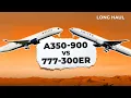 777-300ER vs A350-900 Which Flies Farther
