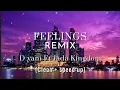 D yani ft Jada Kingdom - Feelings Remix (Clean + speed up)