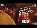 Download Lagu Doctor - Soul of Doctor | Sivakarthikeyan | Anirudh Ravichander | Nelson Dilipkumar