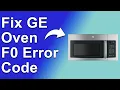 GE Oven F0 Error Code Why This Happens And A Simplified Troubleshooting Guide