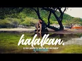 Download Lagu HALALKAN - Ecko Show feat. Sativa On Monday (DJ Desa Remix)