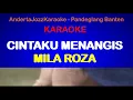 Download Lagu KARAOKE - CINTA KU MENANGIS - MILA ROZA