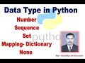 Data Type in Python Number Sequence Set Mapping None Data Type in Python