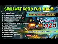 Download Lagu SHOLAWAT NABI FULL ALBUM VERSI KOPLO TERBARU 2025 ( YA IMAMARUSLI )