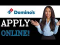 How To Apply For A Job At Domino s 2025