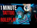 Download Lagu 1 MINUTE FAST AND AGGRESSIVE TATTOO SHOP ROLEPLAY ASMR