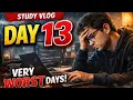 Study Vlog Day-13 Worst Day Still Coding Challenge